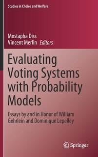 Front cover_Evaluating Voting Systems With Probability Models