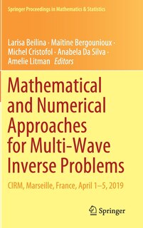 Front cover_Mathematical And Numerical Approaches For Multi-wave Inverse Problems