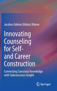 Front cover_Innovating Counseling For Self- And Career Construction