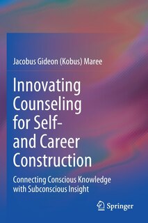 Front cover_Innovating Counseling For Self- And Career Construction