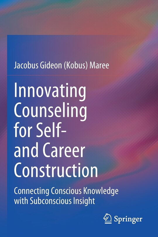 Front cover_Innovating Counseling For Self- And Career Construction