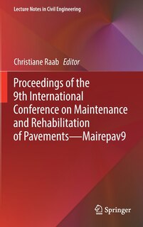 Front cover_Proceedings Of The 9th International Conference On Maintenance And Rehabilitation Of Pavements-mairepav9
