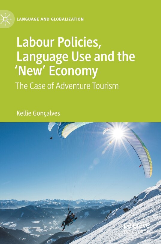 Front cover_Labour Policies, Language Use And The 'new' Economy