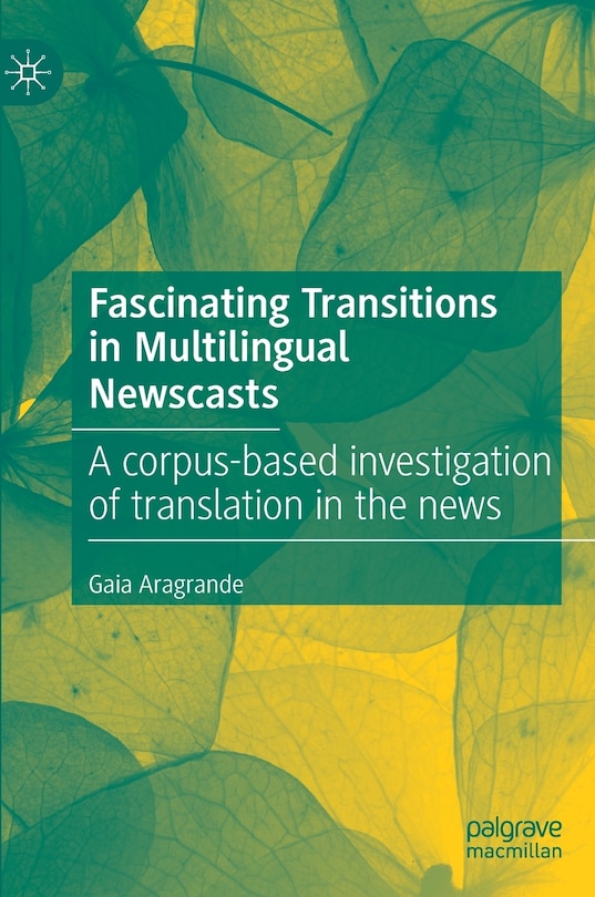 Couverture_Fascinating Transitions In Multilingual Newscasts