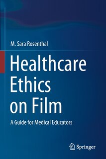 Couverture_Healthcare Ethics On Film