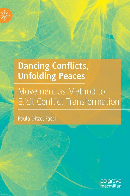 Couverture_Dancing Conflicts, Unfolding Peaces
