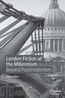 Front cover_London Fiction At The Millennium