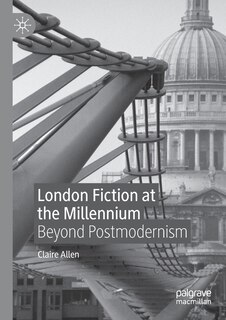 Front cover_London Fiction At The Millennium