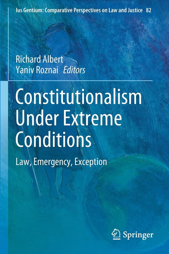 Front cover_Constitutionalism Under Extreme Conditions