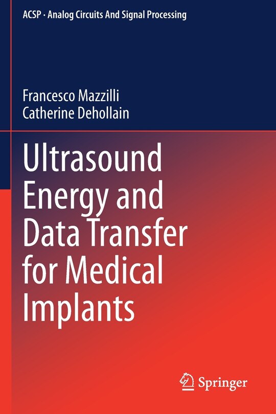 Front cover_Ultrasound Energy And Data Transfer For Medical Implants