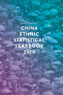 China Ethnic Statistical Yearbook 2020