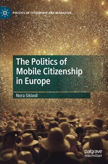 Couverture_The Politics of Mobile Citizenship in Europe