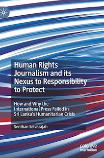 Front cover_Human Rights Journalism And Its Nexus To Responsibility To Protect