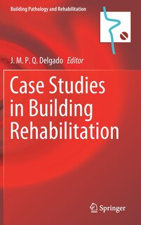 Front cover_Case Studies In Building Rehabilitation