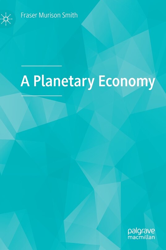 Front cover_A Planetary Economy
