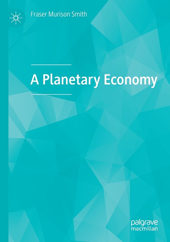 Front cover_A Planetary Economy