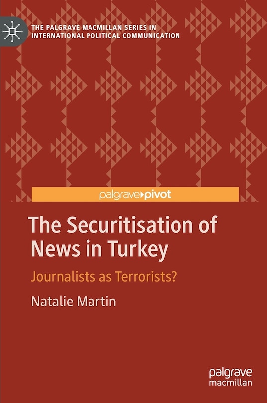 Front cover_The Securitisation of News in Turkey