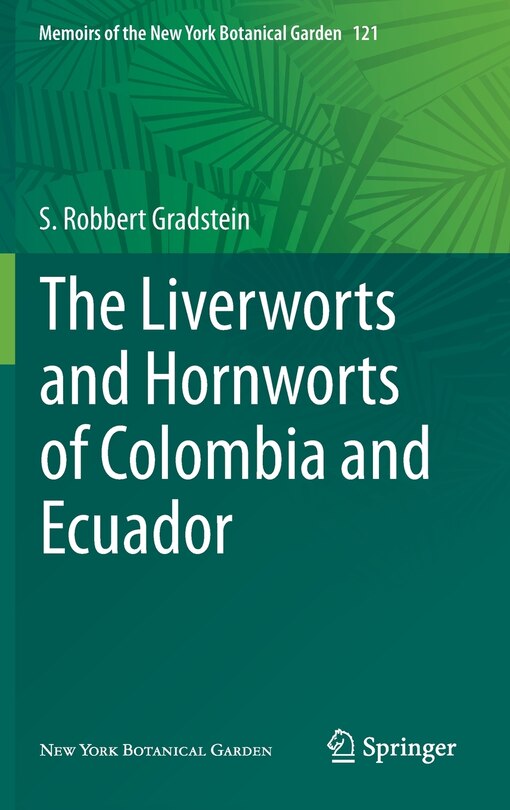 Front cover_The Liverworts and Hornworts of Colombia and Ecuador