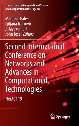 Second International Conference On Networks And Advances In Computational Technologies: Netact 19