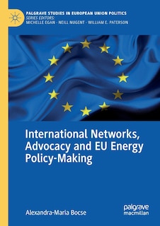 Couverture_International Networks, Advocacy And Eu Energy Policy-making