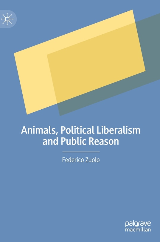 Couverture_Animals, Political Liberalism And Public Reason
