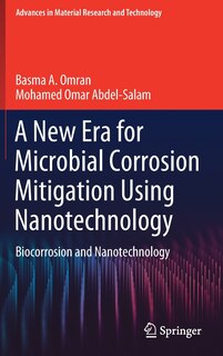 Front cover_A New Era For Microbial Corrosion Mitigation Using Nanotechnology