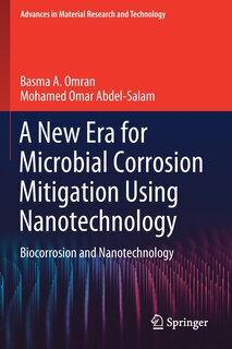 Front cover_A New Era For Microbial Corrosion Mitigation Using Nanotechnology