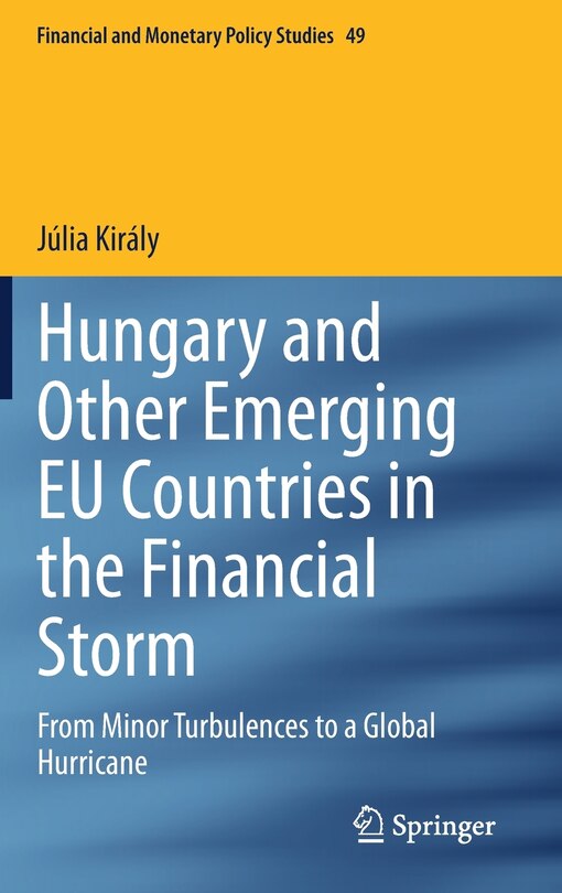 Front cover_Hungary And Other Emerging Eu Countries In The Financial Storm