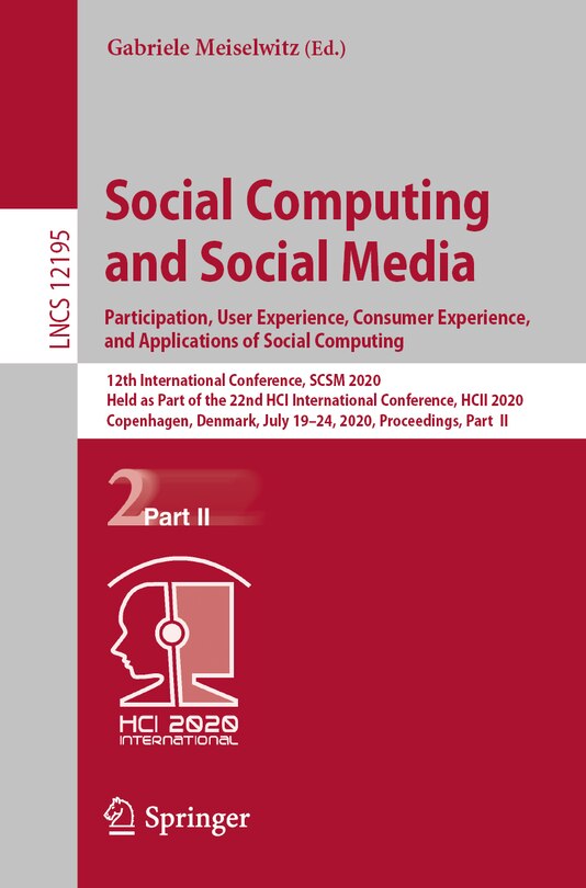 Front cover_Social Computing and Social Media. Participation, User Experience, Consumer Experience, and Applications of Social Computing