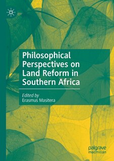 Front cover_Philosophical Perspectives On Land Reform In Southern Africa