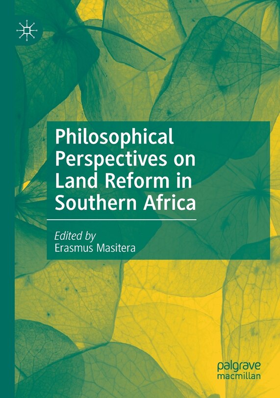 Front cover_Philosophical Perspectives On Land Reform In Southern Africa