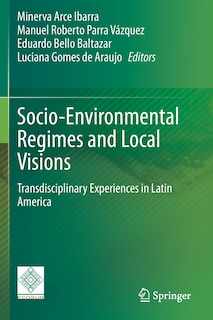 Front cover_Socio-environmental Regimes And Local Visions