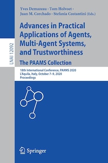 Front cover_Advances In Practical Applications Of Agents, Multi-agent Systems, And Trustworthiness. The Paams Collection