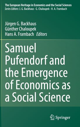 Samuel Pufendorf and the Emergence of Economics as a Social Science