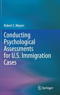 Front cover_Conducting Psychological Assessments For U.s. Immigration Cases