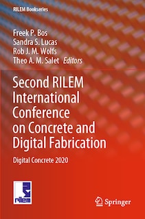 Front cover_Second Rilem International Conference On Concrete And Digital Fabrication