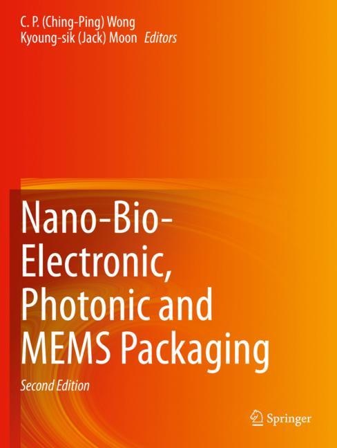 Front cover_Nano-Bio- Electronic, Photonic and MEMS Packaging