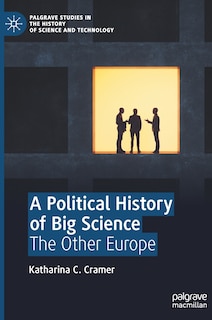 Couverture_A Political History Of Big Science