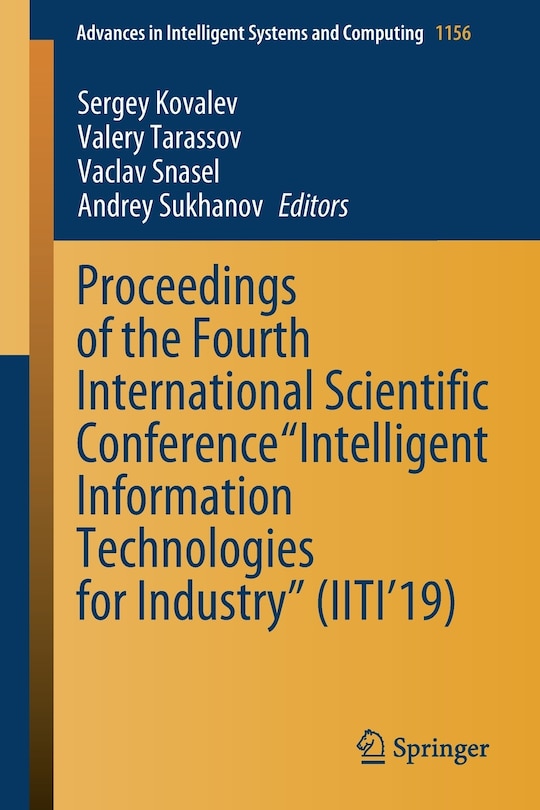 Front cover_Proceedings Of The Fourth International Scientific Conference intelligent Information Technologies For Industry (iiti'19