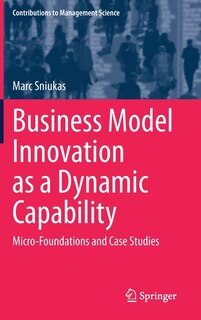 Couverture_Business Model Innovation As A Dynamic Capability