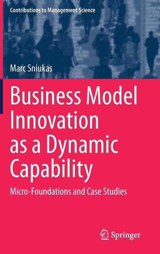 Couverture_Business Model Innovation As A Dynamic Capability