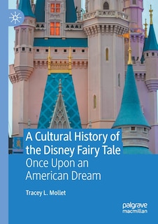Couverture_A Cultural History Of The Disney Fairy Tale