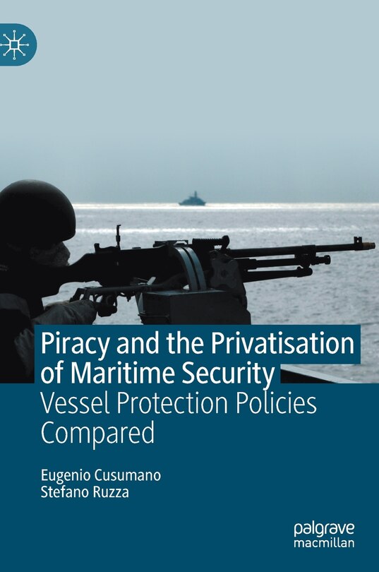 Couverture_Piracy And The Privatisation Of Maritime Security