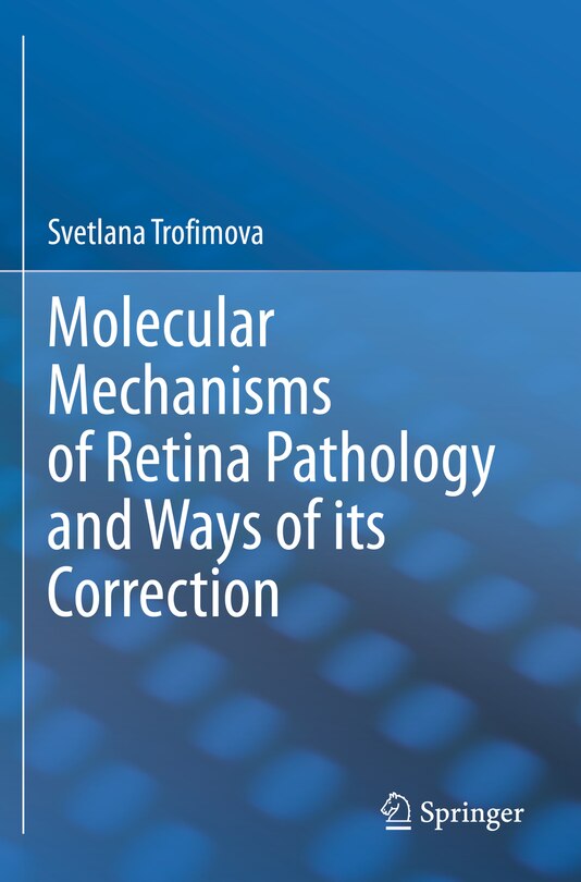Couverture_Molecular Mechanisms Of Retina Pathology And Ways Of Its Correction
