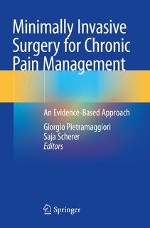 Front cover_Minimally Invasive Surgery For Chronic Pain Management
