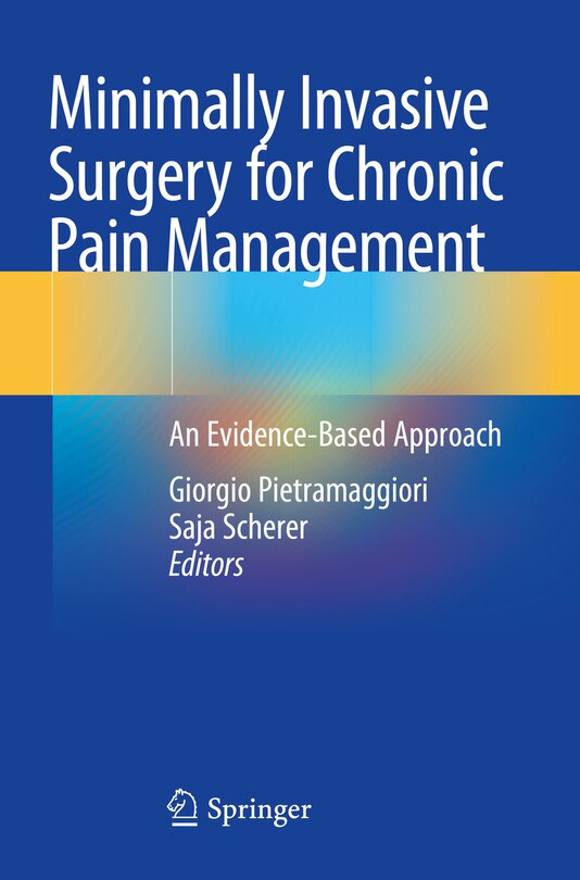 Front cover_Minimally Invasive Surgery For Chronic Pain Management