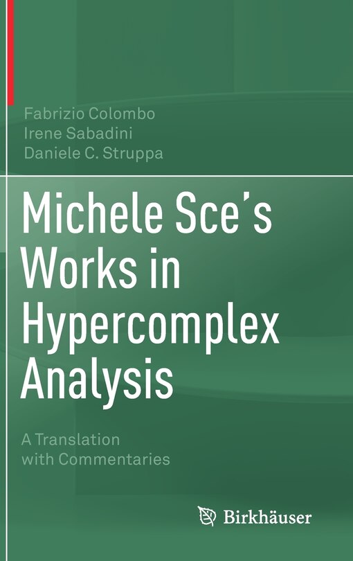 Couverture_Michele Sce's Works In Hypercomplex Analysis