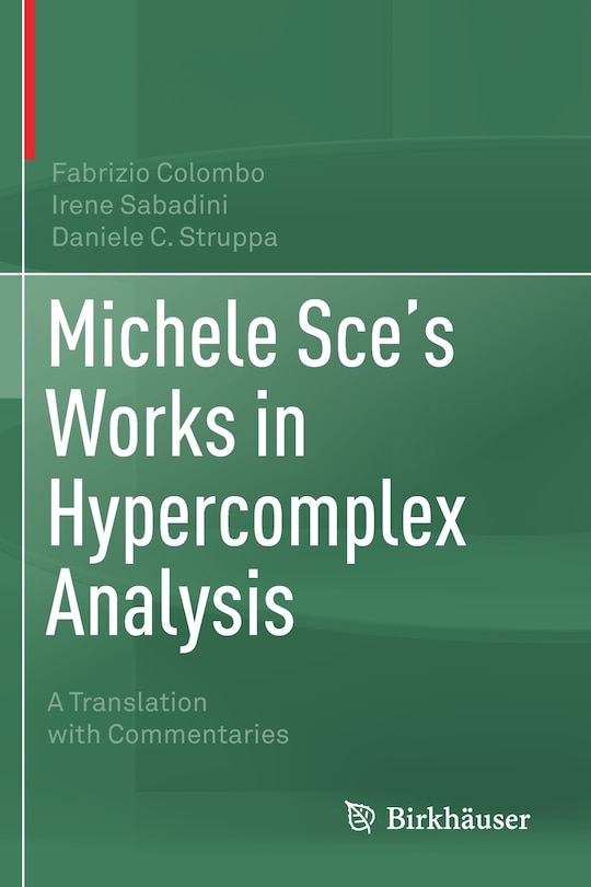 Couverture_Michele Sce's Works In Hypercomplex Analysis