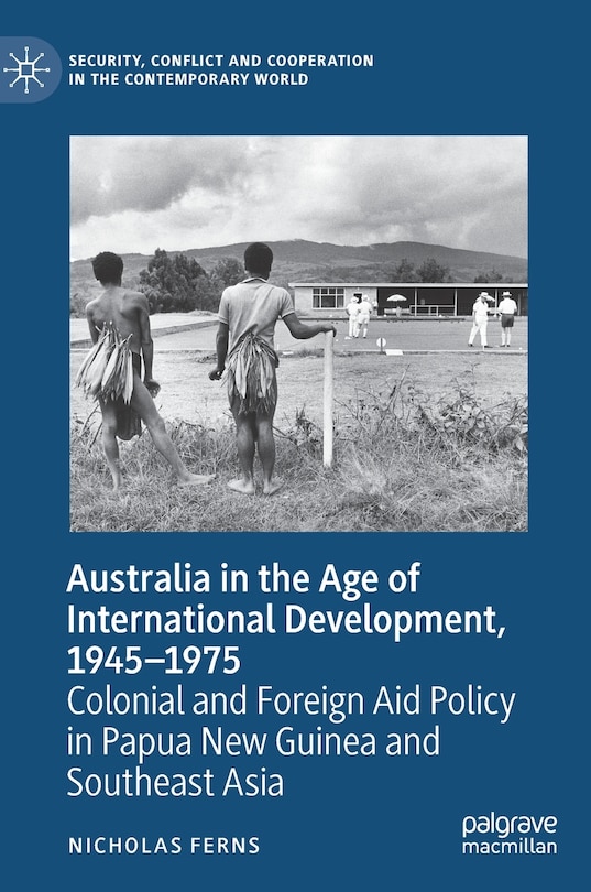 Couverture_Australia in the Age of International Development, 1945-1975