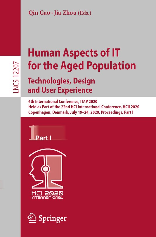 Front cover_Human Aspects of IT for the Aged Population. Technologies, Design and User Experience